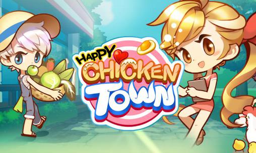 Download Happy chicken town Android free game.