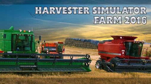 Download Harvester simulator: Farm 2016 Android free game.