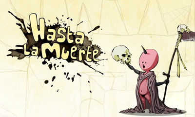 Download Hasta la Muerte Android free game.
