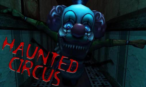 Full version of Android 2.1 apk Haunted circus 3D for tablet and phone.