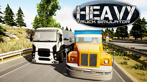 Download Heavy truck simulator Android free game.