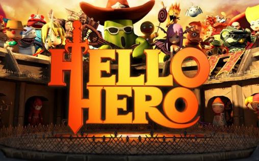 Full version of Android apk Hello, hero for tablet and phone.