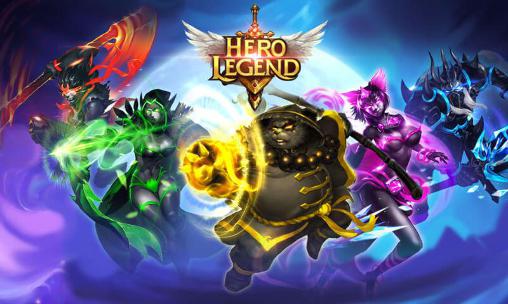 Download Hero legend Android free game.