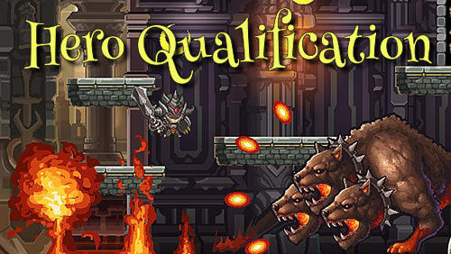 Full version of Android Platformer game apk Hero qualification for tablet and phone.