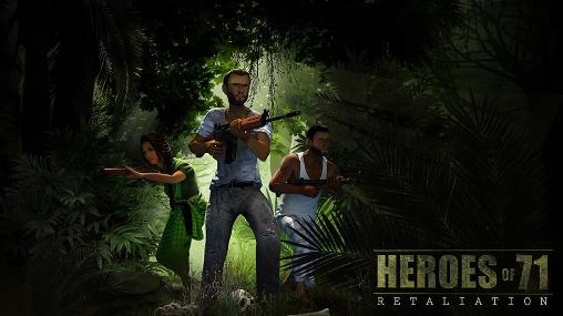 Download Heroes of 71: Retaliation Android free game.