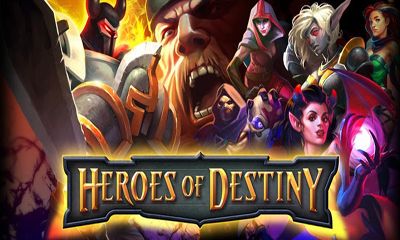 Full version of Android RPG game apk Heroes of destiny for tablet and phone.