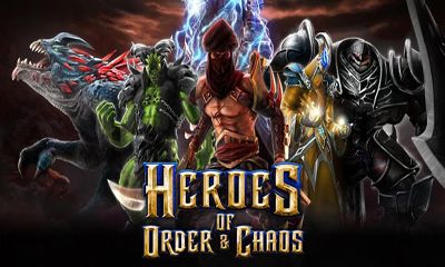 Full version of Android Online game apk Heroes of Order & Chaos for tablet and phone.