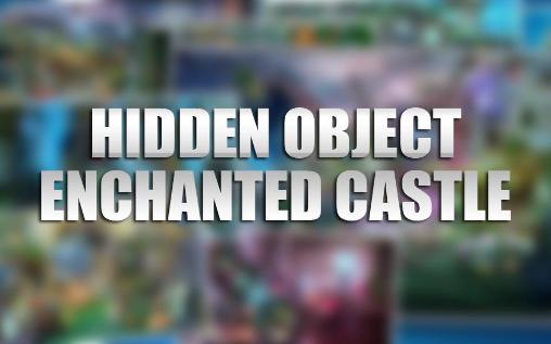 Download Hidden object: Enchanted castle Android free game.