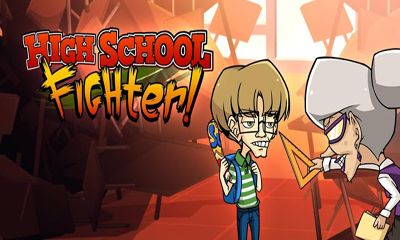 Full version of Android Fighting game apk High School Fighter for tablet and phone.