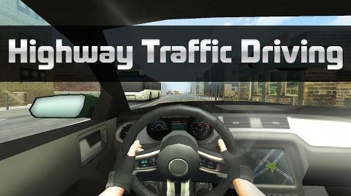 Full version of Android Cars game apk Highway traffic driving for tablet and phone.