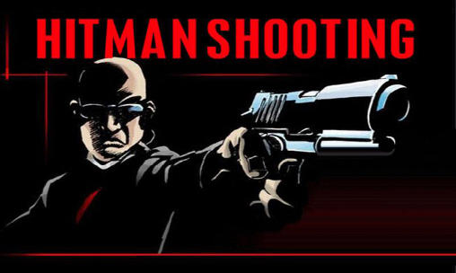 Full version of Android 1.0 apk Hitman shooting for tablet and phone.
