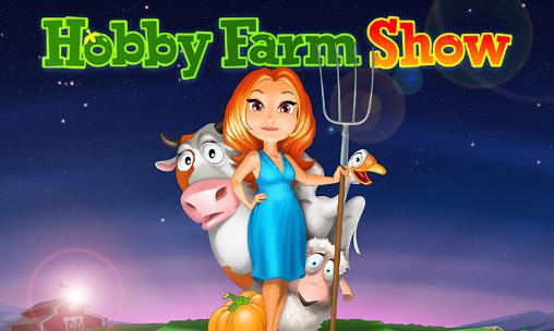Download Hobby farm show Android free game.