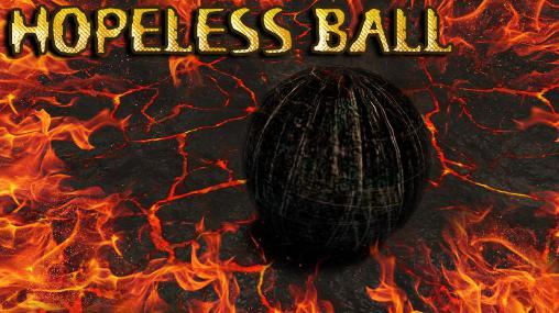Download Hopeless ball Android free game.