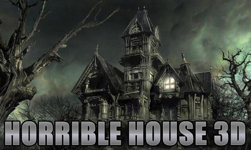Download Horrible house 3D Android free game.