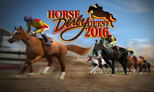 Full version of Android 3D game apk Horse racing derby quest 2016 for tablet and phone.
