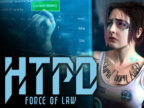 Full version of Android Multiplayer game apk HTPD: Force of law for tablet and phone.