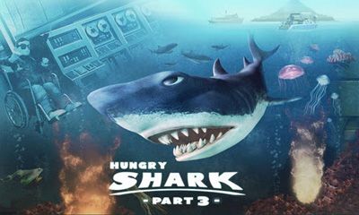Download Hungry Shark - Part 3 Android free game.