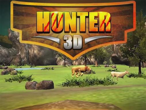 Download Hunter 3D Android free game.