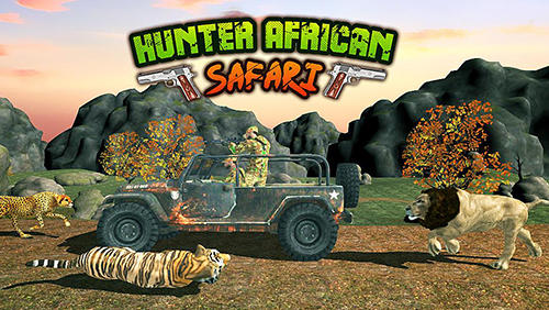 Download Hunter: African safari Android free game.
