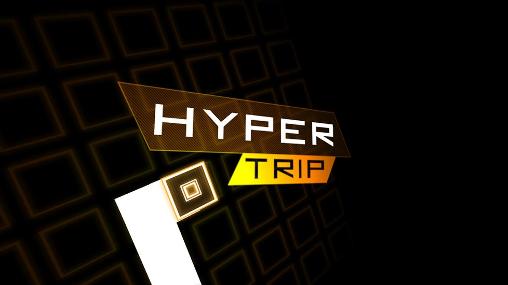 Download Hyper trip Android free game.