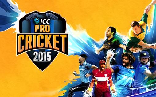 Download ICC pro cricket 2015 Android free game.
