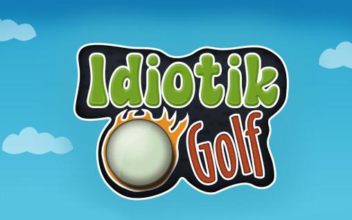 Download Idiotik golf Android free game.