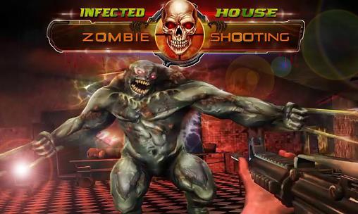 Download Infected house: Zombie shooter Android free game.
