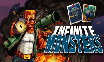 Full version of Android Action game apk Infinite Monsters for tablet and phone.
