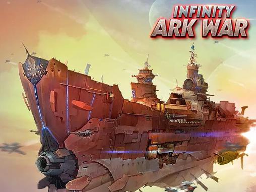Download Infinity: Ark war Android free game.