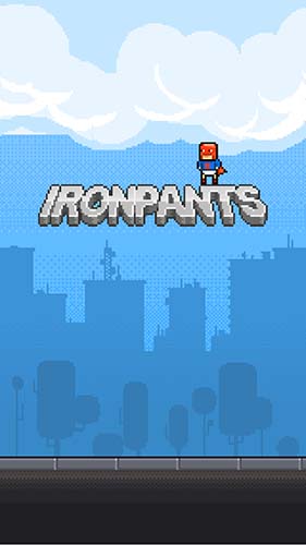Download Ironpants Android free game.