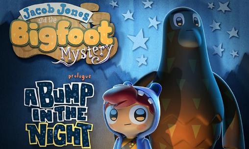 Download Jacob Jones and the bigfoot mystery: Prologue - A bump in the night Android free game.
