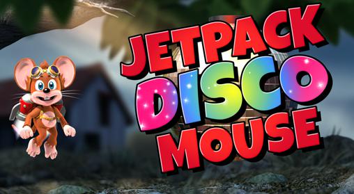 Download Jetpack disco mouse Android free game.