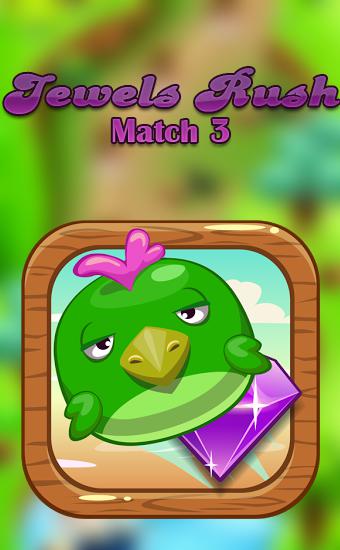 Full version of Android Match 3 game apk Jewels rush: Match 3 for tablet and phone.
