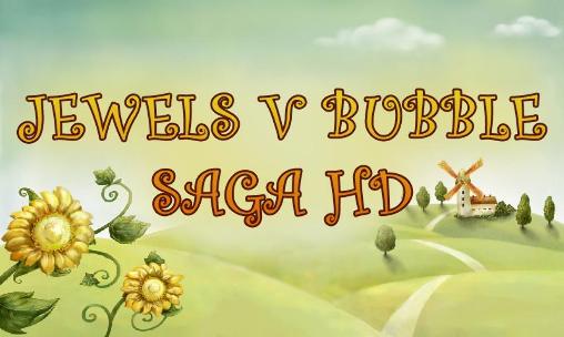 Download Jewels v bubble: Saga HD Android free game.