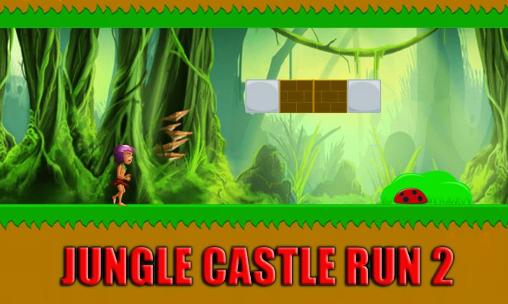 Download Jungle castle run 2 Android free game.