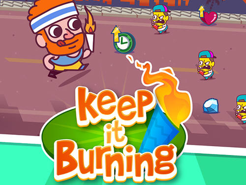 Download Keep it burning! The game Android free game.