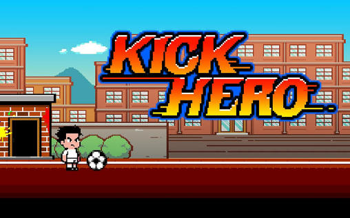 Download Kick hero Android free game.