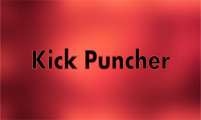 Full version of Android Fighting game apk Kick Puncher for tablet and phone.