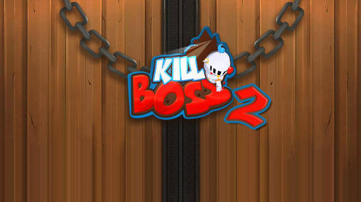 Download Kill boss 2 Android free game.