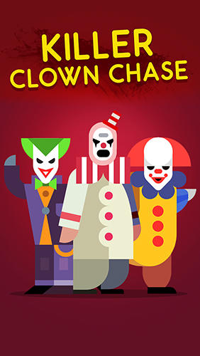 Download Killer clown chase Android free game.