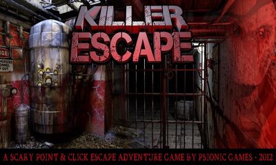 Download Killer Escape Android free game.
