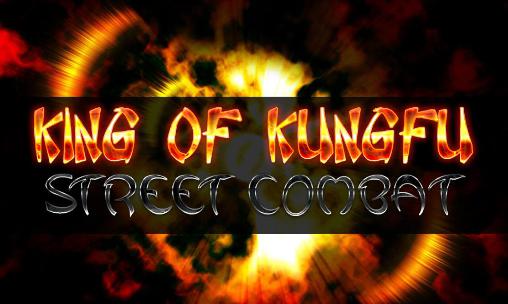 Download King of kungfu: Street combat Android free game.