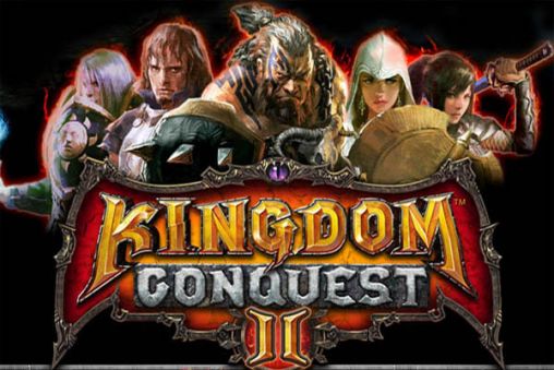 Full version of Android apk Kingdom conquest 2 for tablet and phone.