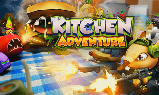 Full version of Android 2.1 apk Kitchen adventure 3D for tablet and phone.
