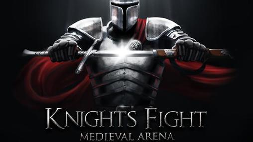 Download Knights fight: Medieval arena Android free game.
