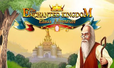 Download Enchanted Kingdom. Elisa's Adventure Android free game.