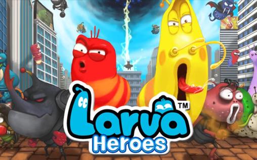 Download Larva heroes: Lavengers 2014 Android free game.