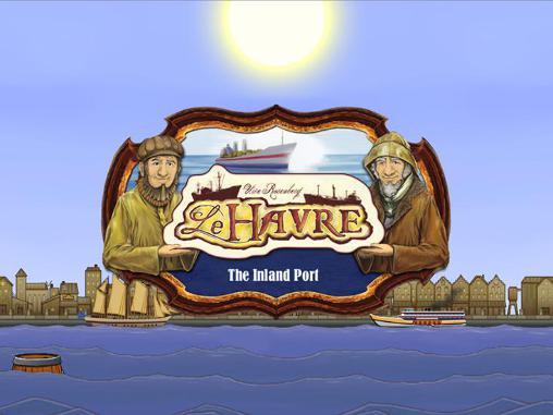 Download Le Havre: The inland port Android free game.