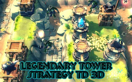 Download Legendary tower strategy TD 3D Android free game.