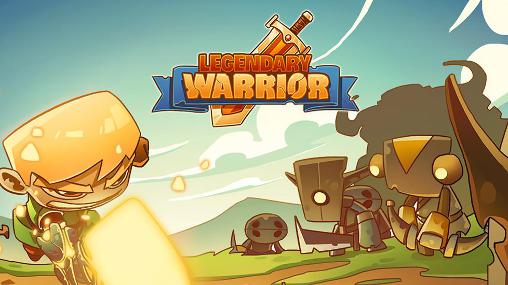 Full version of Android Action RPG game apk Legendary warrior for tablet and phone.